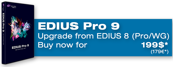 Buy EDIUS Pro 9 Upgrade from 8 now